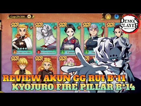 Review Akun GG‼️Ada Rui B⭐11 & Kyojuro B⭐14 GG banget 🔥 Dream Slayer Blade of Hashira
