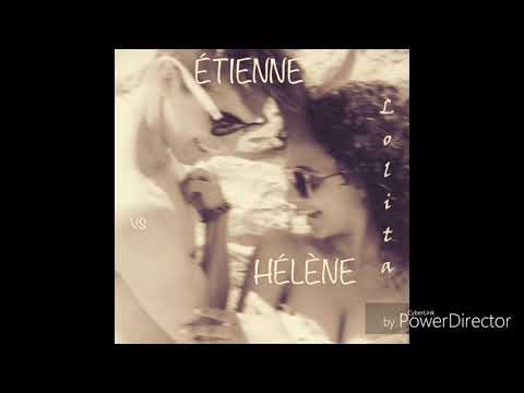 Étienne  vs Hélène  - Lolita (Taboo Mix)