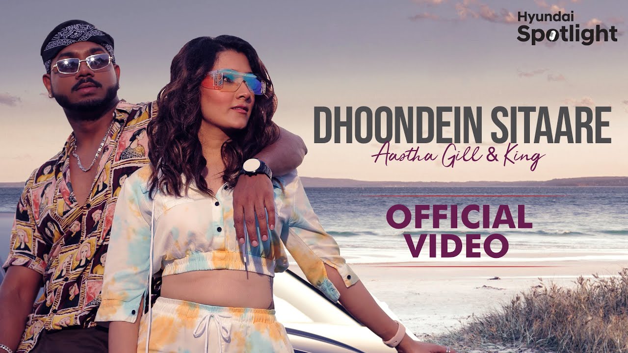 Dhoondein Sitaare| King Aastha Gill Lyrics