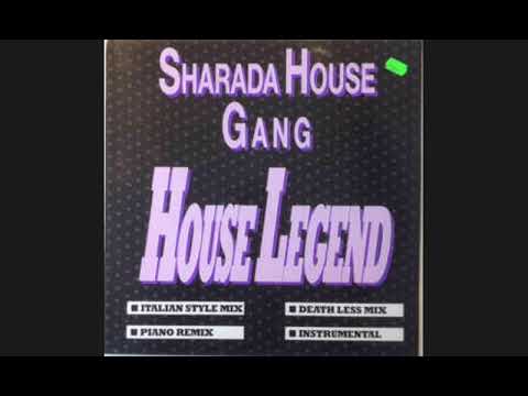 Sharada House Gang - House Legend (Piano mix) 1989