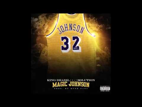 KING DEAZEL - MAGIC JOHNSON ft SOLUTION (Official Audio)