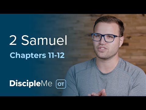 2 Samuel 11-12 | Find Help in the Lord