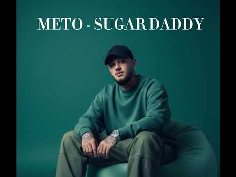 METO - SUGAR DADDY