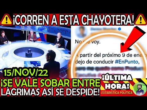 OTRA CHAYOTERA MENOS ¡ LA CORRIERON SE VALE SOBAR ENTRE LAGRIMAS ASI SE DESPIDE DE TODOS !