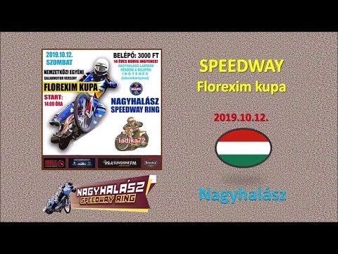 2019.10.12.Speedway Florexim Cup - Nagyhalász(HUN)