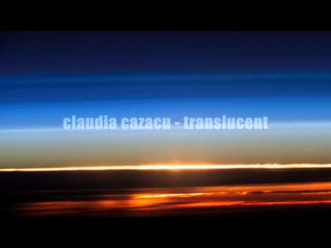 claudia cazacu - translucent.wmv