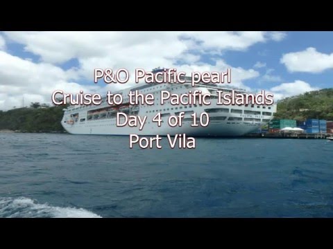 Thumbnail for P&O Pacific pearl Cruise to the Pacific Islands - Port Vila