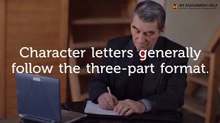 How to Write Character Reference Letter - 09 Quick Tips