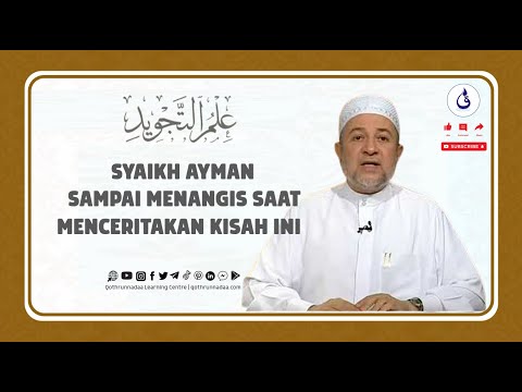 SYAIKH AYMAN SAMPAI MENANGIS SAAT MENCERITAKAN KISAH INI
