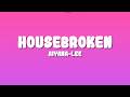 Aiyana-Lee - Housebroken (Lyrics)