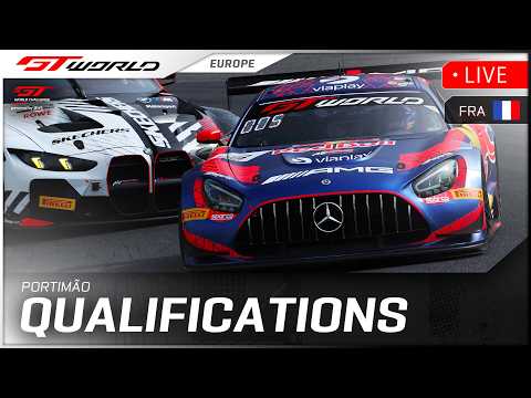 EN DIRECT | Qualifications | Portimão | GT World Challenge powered by AWS 2026 (Français)