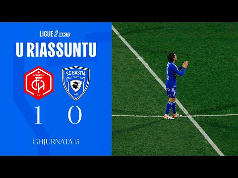 FC Annecy 1-0 SC Bastia : U Riassuntu