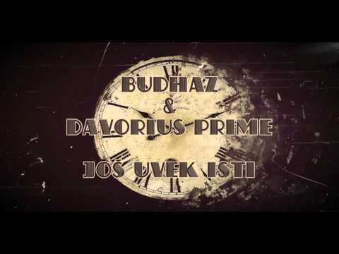 Budhaz, Davorius Prime (BKB) - Još Uvek Isti [beat by Budhaz]