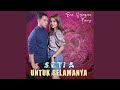 Setia Untuk Selamanya Feat Fery