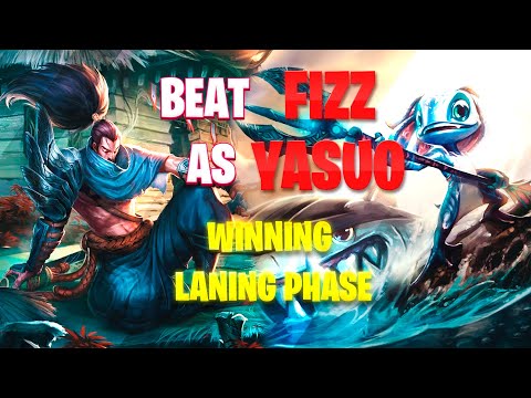 Yasuo VS Fizz | How to beat Fizz as Yasuo | Tips And Counters for Laning Phase