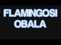 Flamingosi - Obala (Lyrics) [HD] 