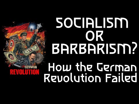 The German Revolution 1918: The Forgotten Uprising