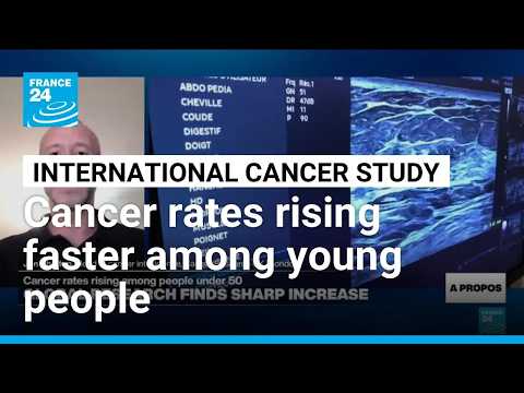 Cancer rates rising faster among younger people, international study finds