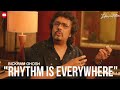 Rhythm Is Everywhere | Bickram Ghosh’s Rhythmic Interpretations | Music Theory Ep 01