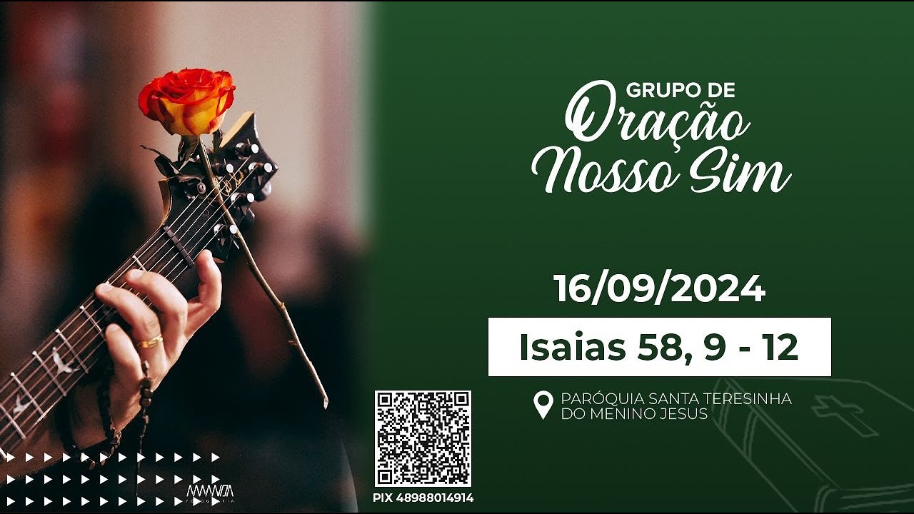 LIVE - Grupo de Oração Nosso Sim 16/09/2024