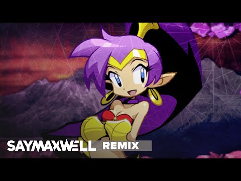 SayMaxWell - Shantae - Darkest Night [Remix]