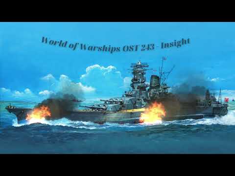 World of Warships OST 243 - Insight