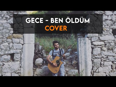 Gece - Ben Öldüm (Cover) Arda Sezen