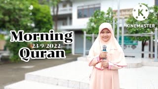Morning Quran (23/9/2022) ด.ญ.ชนิดา เปลี่ยนจรูญ ป.5/1