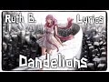 Nightcore Dandelions Ruth B Lyrics