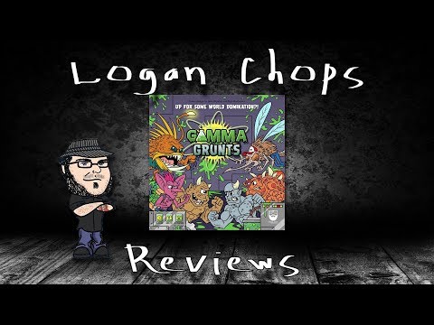 Logan Chops Reviews - Gamma Grunts