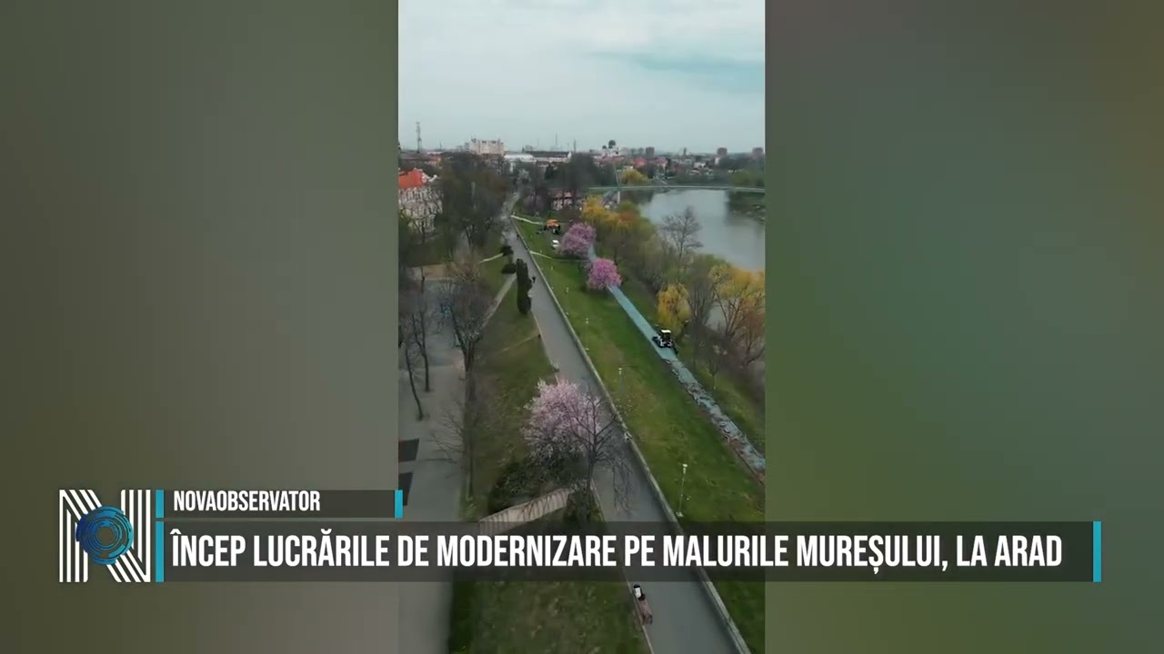 Încep lucrările de modernizare pe malurile Mureșului, la Arad
