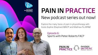 Ep. 6 Pain in Practice—Sports | Dr Peter Roberts FACP