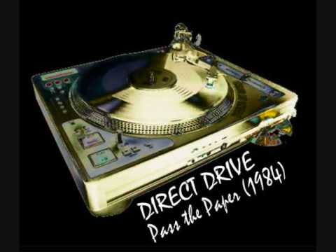 DIRECT DRIVE - Pass The Paper (extended)