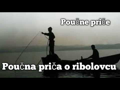 Poučna priča o ribolovcu