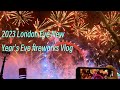 2023 London Eye New Year S Eve Fireworks Vlog