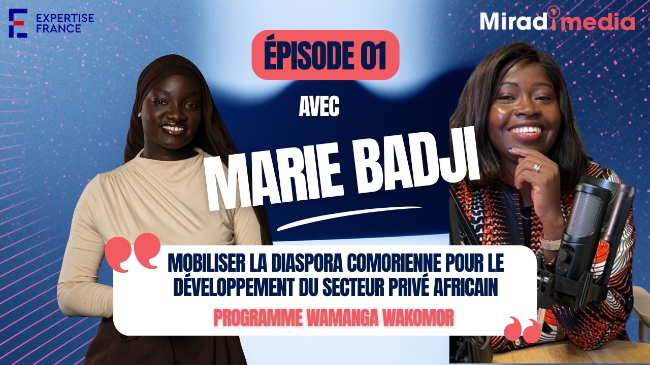 Wamanga WaKomor - Mobiliser la diaspora pour le développement du secteur privé comorien
