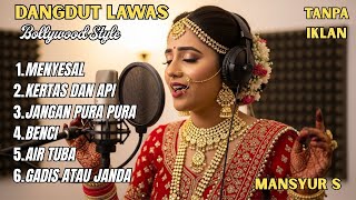 Download lagu MENYESAL – Album Dangdut Mansyur S | Kertas & Api, Jangan Pura-Pura, Benci (Full Album) mp3