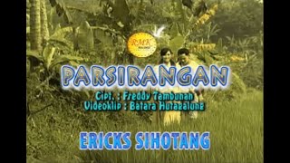 Download lagu PARSIRANGAN - Erick Sihotang  mp3