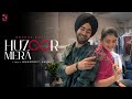 Huzoor Mera Official Video Rochak Kohli Manjot Singh Lehar Khan Gurpreet Saini