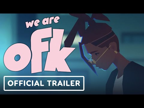 We Are OFK - Official Release Date Trailer