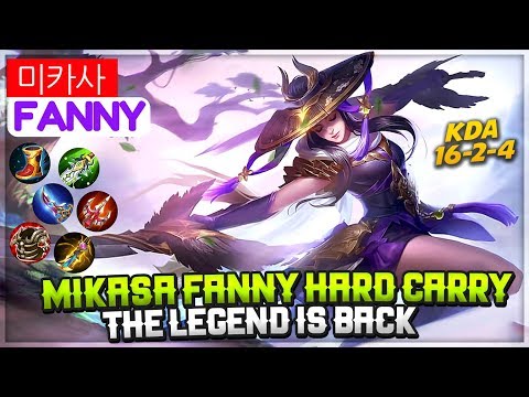 Mikasa Fanny Hard Carry, The Legend Is Back [ 미카사 Fanny ] Mobile Legends