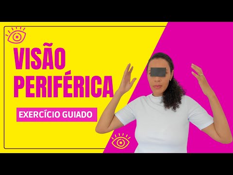 Visão periférica - Exercício guiado