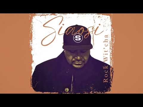 Siaosi - Rock Wit'cha (Audio)