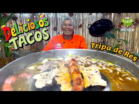EL SECRETO de los MEJORES TACOS de TRIPA de RES ¡Simplemente Exquisitos! / #ConSaborAMexico