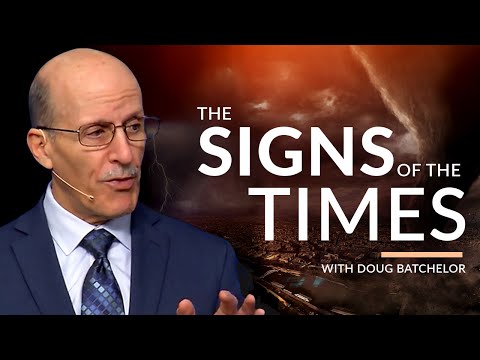 "Signs of the Times" with Pastor Doug Batchelor (Amazing Facts)