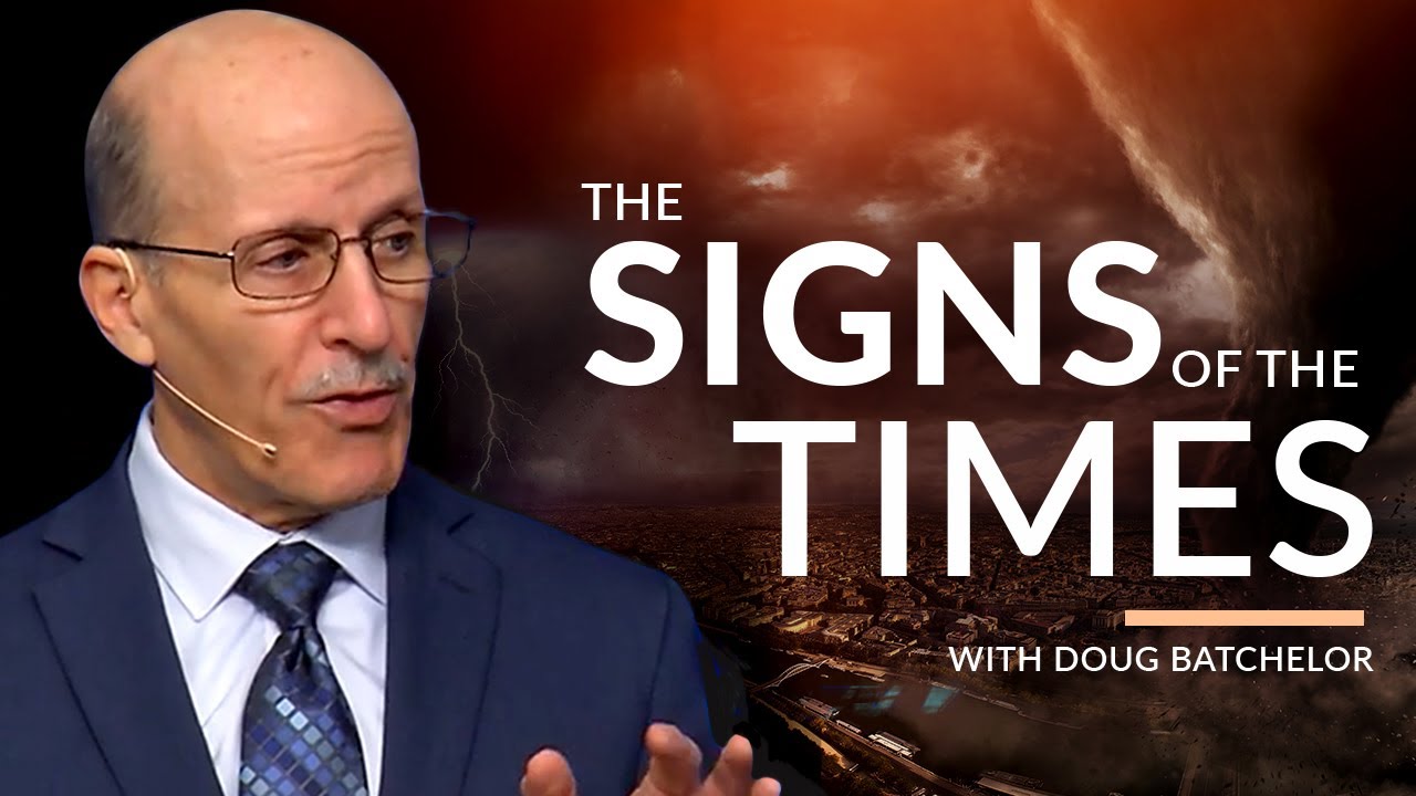 "Signs of the Times" with Pastor Doug Batchelor (Amazing Facts)