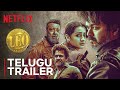 Leo Official Telugu Trailer Thalapathy Vijay Lokesh Kanagaraj Trisha Krishnan