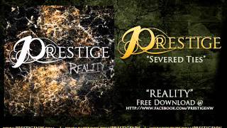PRESTIGE - Severed Ties