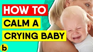 Best Ways To Calm Down Your Crying Baby
