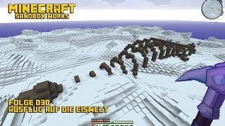 preview picture of video 'Let´s Play Minecraft Sandbox [HD+] #030 - Ausflug in die Eiswelt'